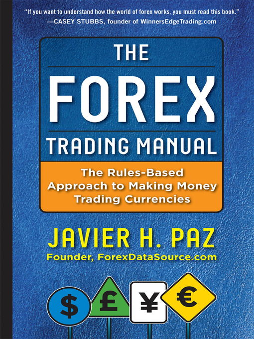 Title details for The Forex Trading Manual by Javier Paz - Available